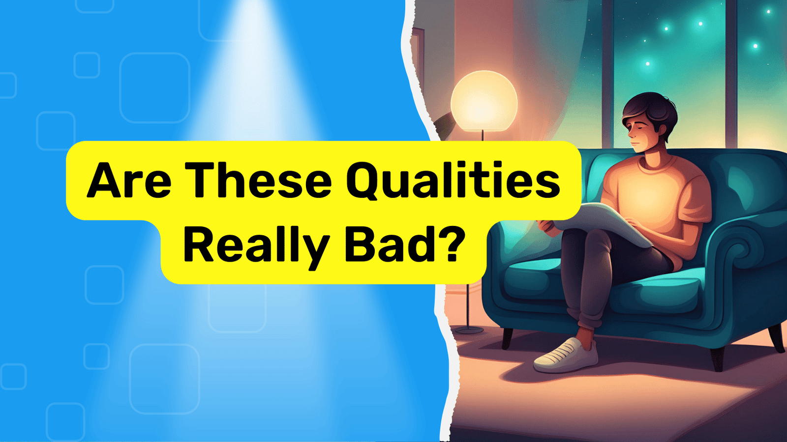 Qualities that are often misunderstood?